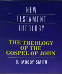 THE THEOLOGY OF THE GOSPEL OF JOHN