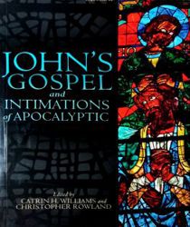 JOHN'S GOSPEL AND INTIMATIONS OF APOCALYPTIC 