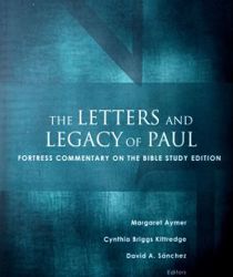 THE LETTERS AND LEGACY OF PAUL