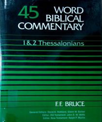 WORD BIBLICAL COMMENTARY: VOL.45 – 1 & 2 THESSALONIANS