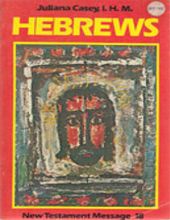 HEBREWS (NEW TESTAMENT MESSAGE,  18)