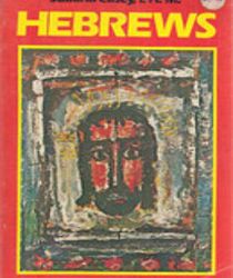 HEBREWS (NEW TESTAMENT MESSAGE,  18)