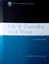 I & II TIMOTHY AND TITUS 