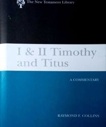 I & II TIMOTHY AND TITUS 