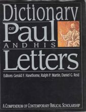 DICTIONARY OF PAUL AND HIS LETTERS 