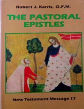 NEW TESTAMENT MESSAGE: THE PASTORAL EPISTLES 