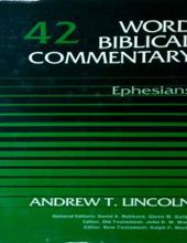 WORD BIBLICAL COMMENTARY: VOL.42 - EPHESIANS