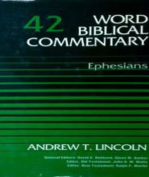 WORD BIBLICAL COMMENTARY: VOL.42 - EPHESIANS