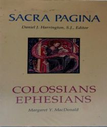 SACRA PAGINA: COLOSSIANS AND EPHESIANS