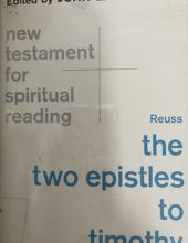 THE TWO EPISTLES TO TIMOTHY (NEW TESTAMENT FOR SPIRITUAL READING)