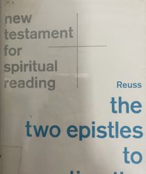 THE TWO EPISTLES TO TIMOTHY (NEW TESTAMENT FOR SPIRITUAL READING)