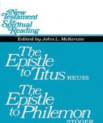 THE EPISTLES TO TITUS AND THE EPISTLES TO PHILEMON