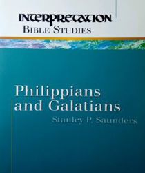 INTERPRETATION: PHILIPPIANS AND GALATIANS