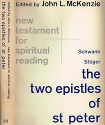 THE TWO EPISTLES OF ST PETER (NEW TESTAMENT FOR SPIRITUAL READING)