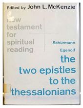 THE TWO EPISTLE TO THE THESSALONIANS (NEW TESTAMENT FOR SPIRITUAL READING)