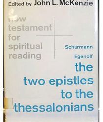 THE TWO EPISTLE TO THE THESSALONIANS (NEW TESTAMENT FOR SPIRITUAL READING)