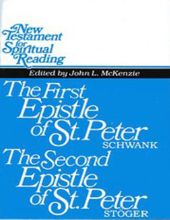 THE FIRST AND SECOND EPISTLES OF PETER, VOL. XXII (NEW TESTAMENT FOR SPIRITUAL READING)