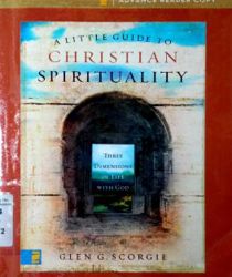 A LITTLE GUIDE TO CHRISTIAN SPIRITUALITY