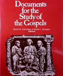 DOCUMENTS FOR THE STUDY OF THE GOSPELS