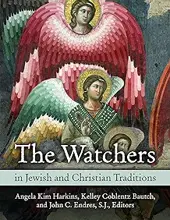 THE WATCHERS IN JEWISH AND CHRISTIAN TRADITIONS 