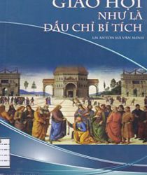 GIÁO HỘI NHƯ LÀ DẤU CHỈ BÍ TÍCH