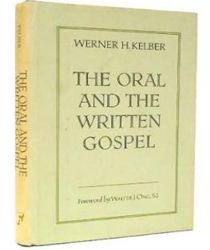 THE ORAL AND THE WRITTEN GOSPEL