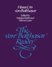 THE VON BALTHASAR READER