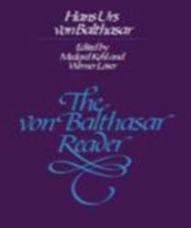 THE VON BALTHASAR READER