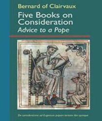 FIVE BOOKS ON CONSIDERATION (CISTERCIAN FATHERS SERIES)