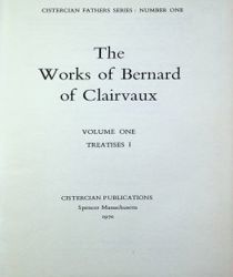 THE WORK OF BERNARD OF CLAIRVAUX (CISTERCIAN FATHERS SERIES)