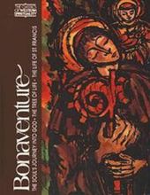 BONAVENTURE: THE SOUL'S JOURNEY INTO GOD - THE TREE OF LIFE - THE LIFE OF ST. FRANCIS (CLASSICS OF WESTERN SPIRITUALITY)