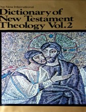 THE NEW INTERNATIONAL DICTIONARY OF NEW TESTAMENT THEOLOGY