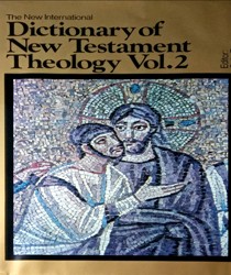 THE NEW INTERNATIONAL DICTIONARY OF NEW TESTAMENT THEOLOGY