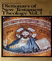 THE NEW INTERNATIONAL DICTIONARY OF NEW TESTAMENT THEOLOGY