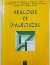 ANALOGIE ET DIALECTIQUE: ESSAIS DE THÉOLOGIE FONDAMENTALE