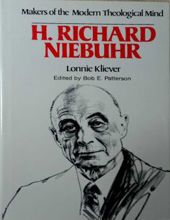 MAKERS OF THE MODERN THEOLOGICAL MIND: H. RICHARD NIEBUHR 