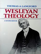 WESLEYAN THEOLOGY