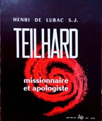 TEILHARD MISSIONNAIRE ET APOLOGISTE