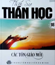 THỜI SỰ THẦN HỌC: CÁC TÔN GIÁO MỚI