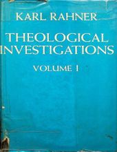 THEOLOGICAL INVESTIGATIONS - VOL. I