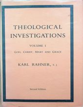 THEOLOGICAL INVESTIGATIONS - VOL. I