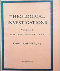 THEOLOGICAL INVESTIGATIONS - VOL. I