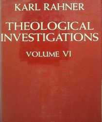 THEOLOGICAL INVESTIGATIONS - VOL. VI