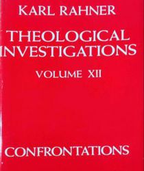 THEOLOGICAL INVESTIGATIONS - VOL. XII