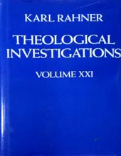 THEOLOGICAL INVESTIGATIONS - VOL. XXI