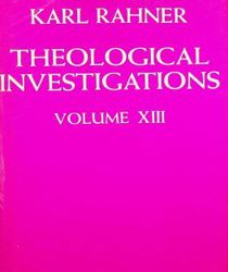 THEOLOGICAL INVESTIGATIONS - VOL.XIII