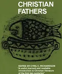 EARLY CHRISTIAN FATHERS