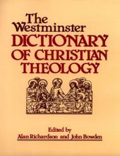 THE WESTMINSTER DICTIONARY OF CHRISTIAN THEOLOGY