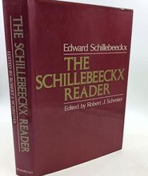 THE SCHILLEBEECKX READER 