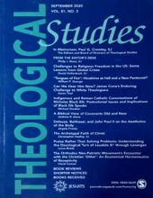 THEOLOGICAL STUDIES: SEPTEMBER 2020, VOL. 81, NO. 3